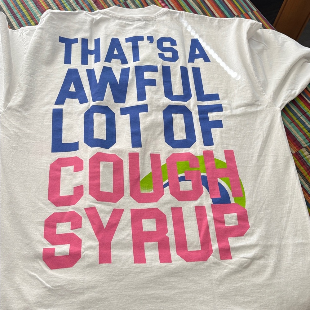 That’s a awful lot of cough syrup Plan B Graphic T-Shirt double side large new